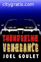 Thundering Vengeance novel by Joel Goule