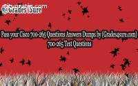 100% verified 700-265 Exam Questions & A