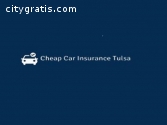 Cheap Car Insurance Tulsa OK