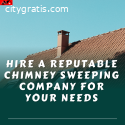 Hire a Reputable Chimney Sweep Company