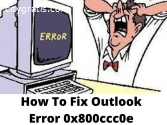 How To Fix Outlook Error 0x800ccc0e?