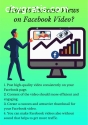 How to Get More Views on Facebook Videos