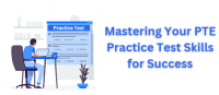 Mastering Your PTE Practice Test Skills