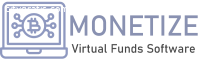 Monetize Virtual Funds : We monetize all