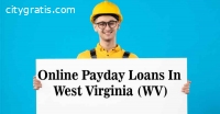 Online Payday Loans In West Virginia (WV