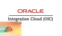 Oracle Integration Cloud (OIC) Training