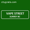 Vape Shop in Surrey, BC - Vape Street