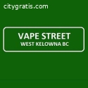 Vape Street Shop in Kelowna BC