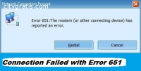 Why Connection Failed With Error 651